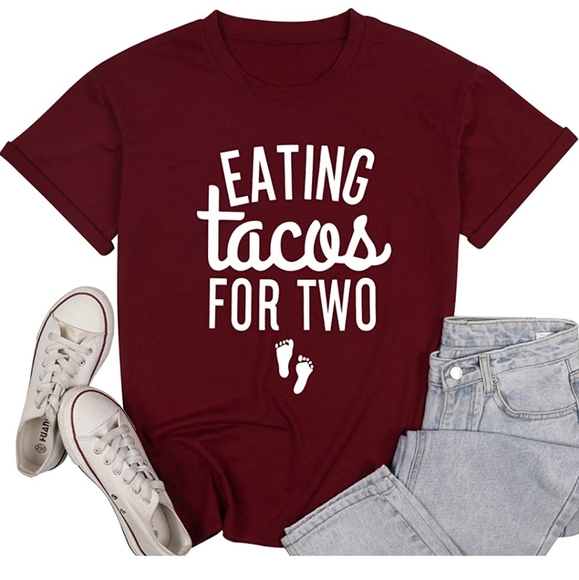Tops - Eating tacos for two maternity shirt.
